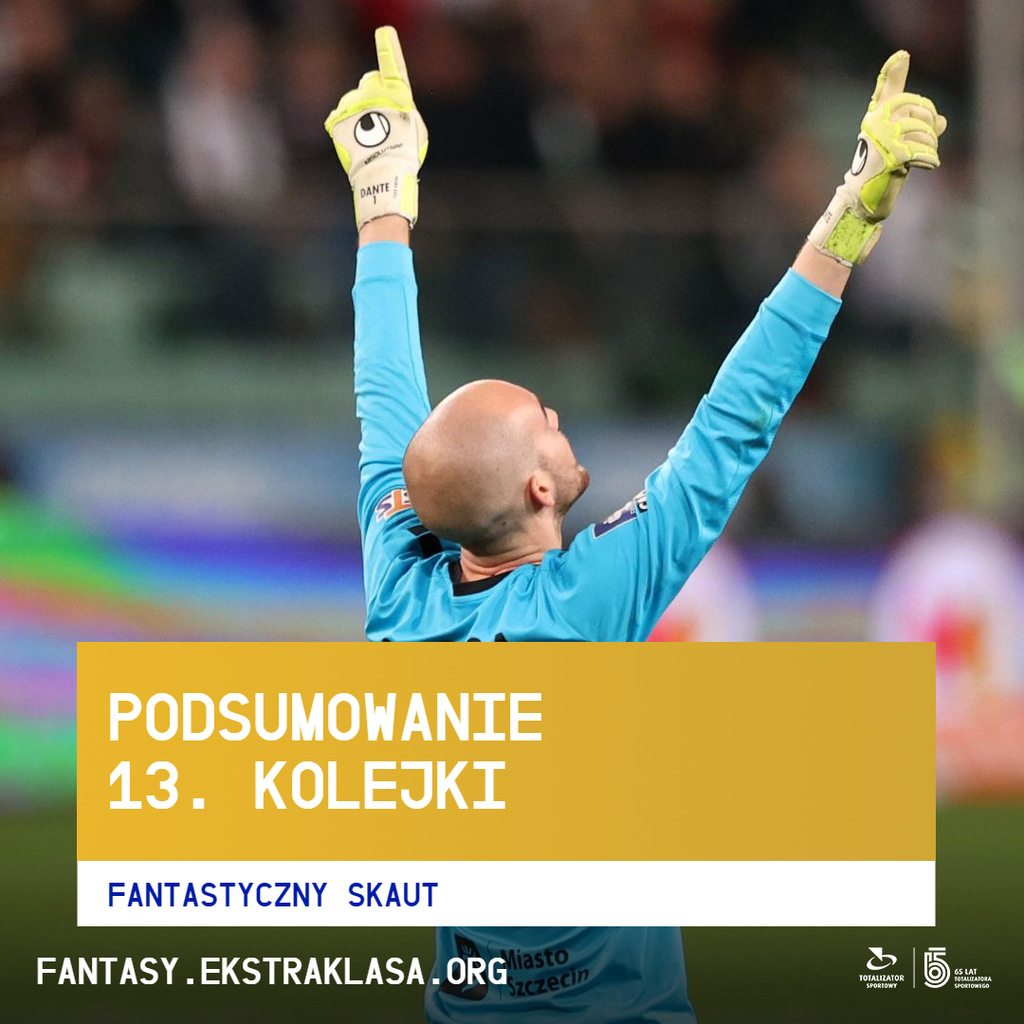 Podsumowanie 13. kolejki wg FS