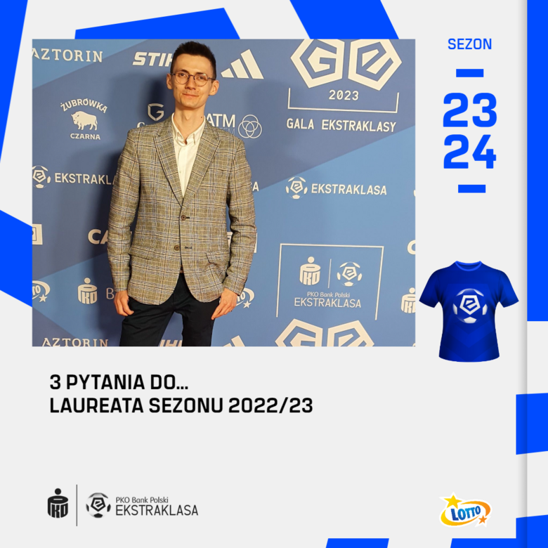 3 pytania do laureata sezonu 2022/23